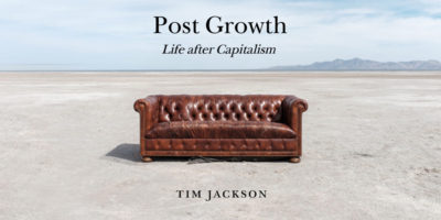 post-croissance — La vie après le capitalisme |  Par Tim Jackson