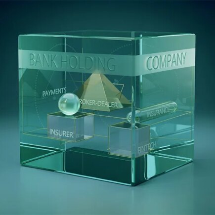 AI generated image of a glass square vessel with glass squares and pyramid inside with the words Bank Holding Company on the large vessel and insurer, fintech and broker-dealer on the small glass items inside it.AI generated image of a glass square vessel with glass squares and pyramid inside with the words Bank Holding Company on the large vessel and insurer, fintech and broker-dealer on the small glass items inside it.